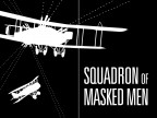 Squadron of Masked Men