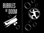 Bubbles of Doom