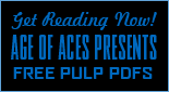 Get Reading Now! Age of Aces Presents - free pulp PDFs